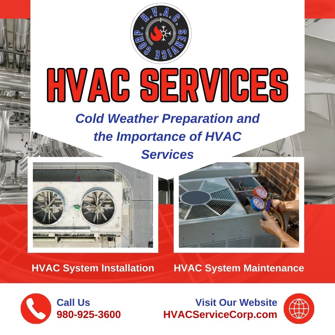 Cold Weather Preparation and the Importance of HVAC Services